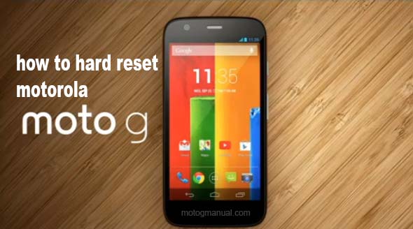 how to hard reset motorola moto g